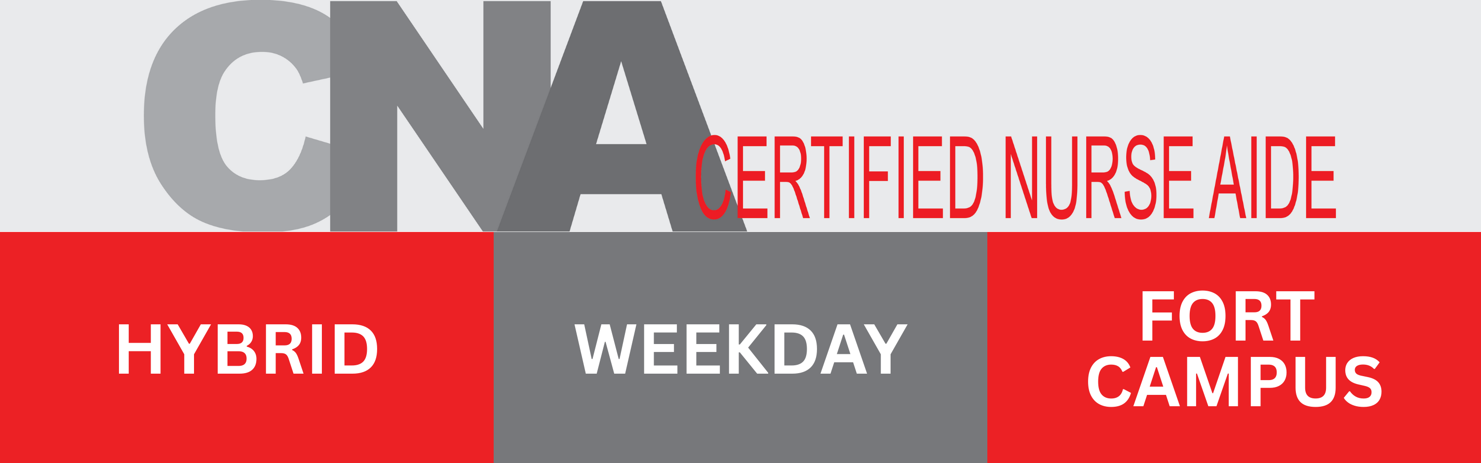 CNA Hybrid: Jan. 5 - Jan. 8, 2026 (Weekday : Fort)