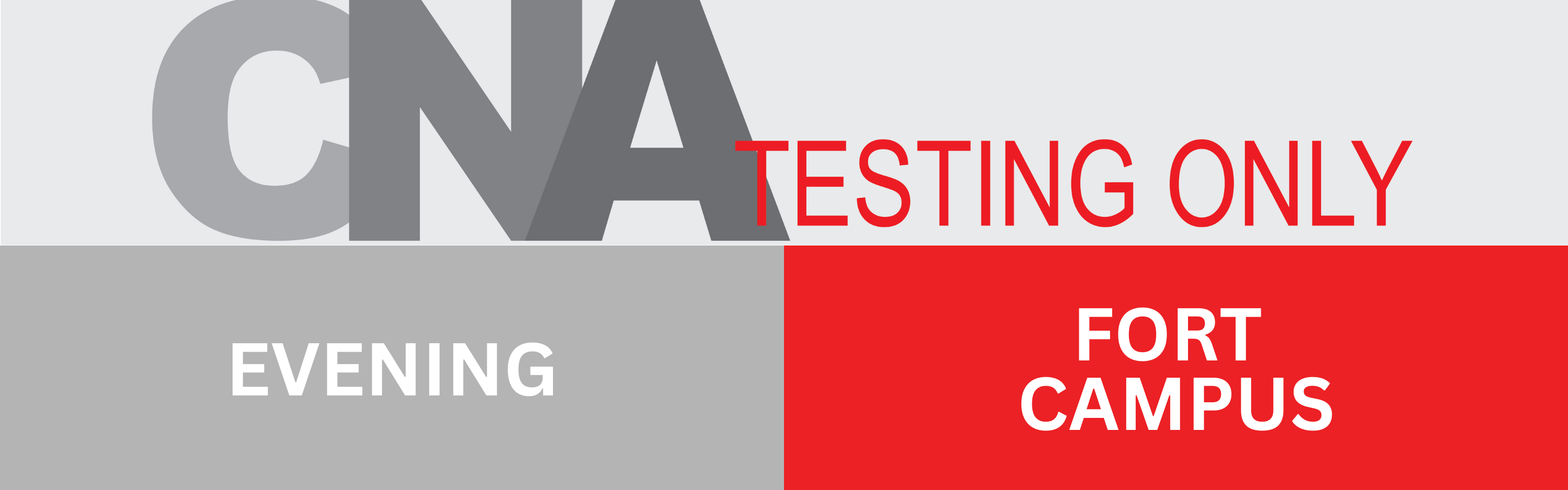CNA Testing Only: Jan 28, 2026 (Evening : Fort)