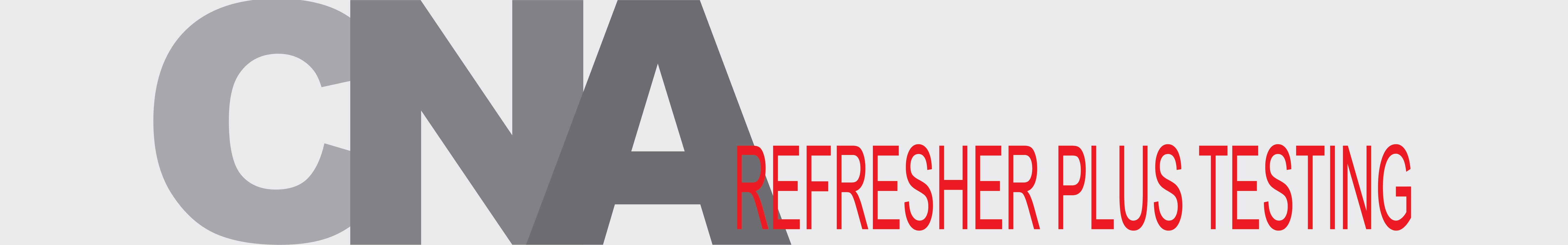 CNA Renewal: Refresher Course Plus Testing